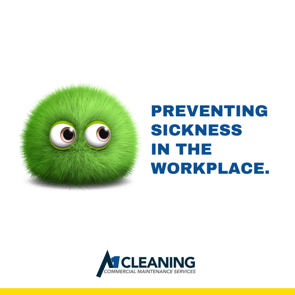A1 - Preventing sickness in the workplace